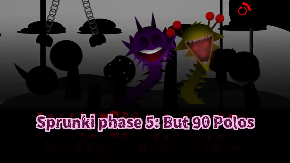 Sprunki phase 5: But 90 Polos